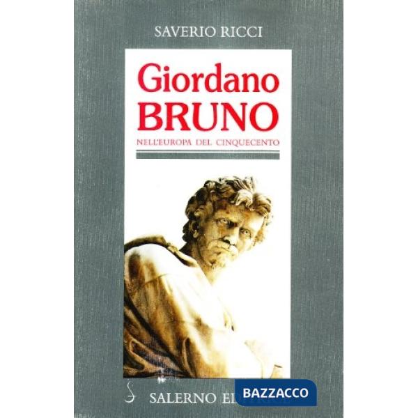 Giordano Bruno nell'Europa del Cinquecento