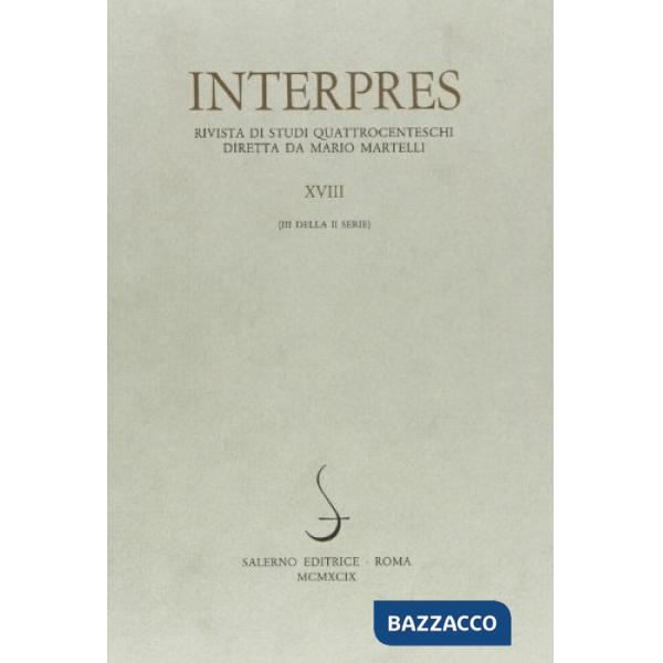 Interpres. Rivista di studi quattrocenteschi (1999). Vol. 18