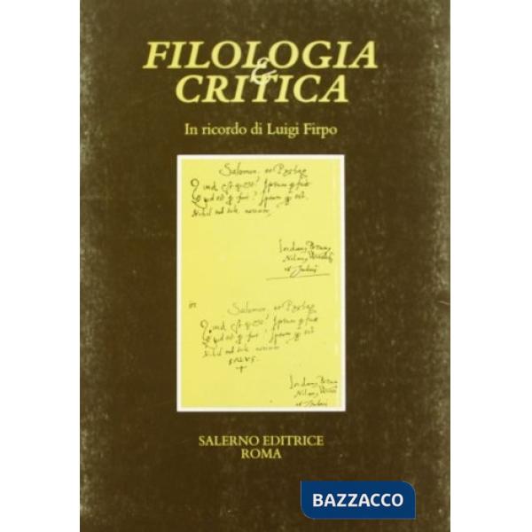 In ricordo di Luigi Firpo. Fascicolo speciale di «Filologia e Critica»