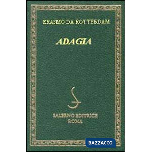 Adagia. Testo latino e italiano