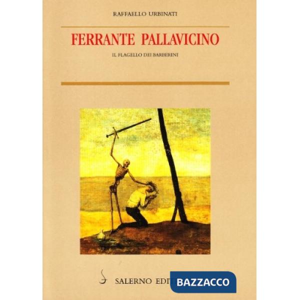 Ferrante Pallavicino. Il flagello dei Barberini