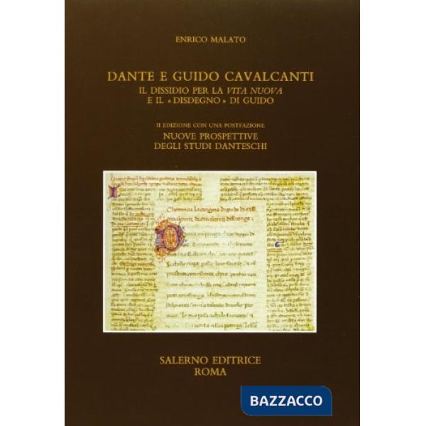 Dante e Guido Cavalcanti: il dissidio per la «Vita nuova» e il «Disdegno» di Guido