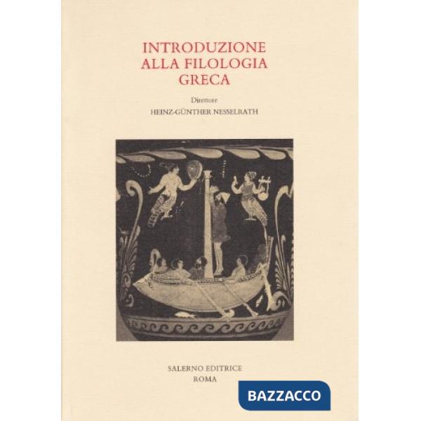 Introduzione alla filologia greca