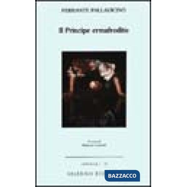 Principe ermafrodito (Il)