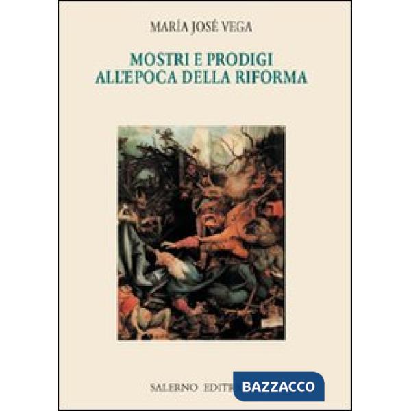 Mostri e prodigi dell'epoca della riforma