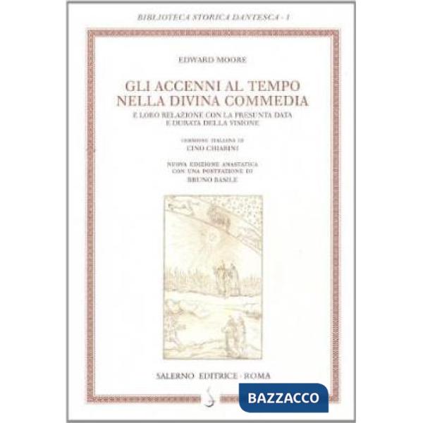 Accenni al tempo nella Divina Commedia e loro relazione con la presunta data e durata della visione. In Firenze, G. C. Sansoni, 