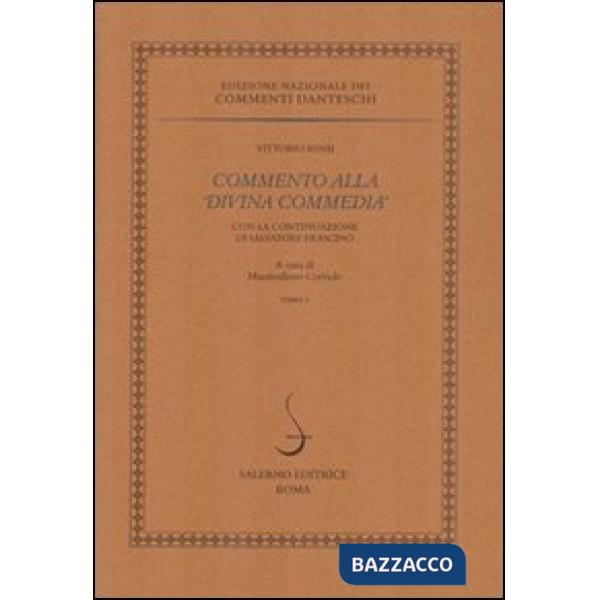 Commento alla «Divina Commedia» con la continuazione di Salvatore Frascino