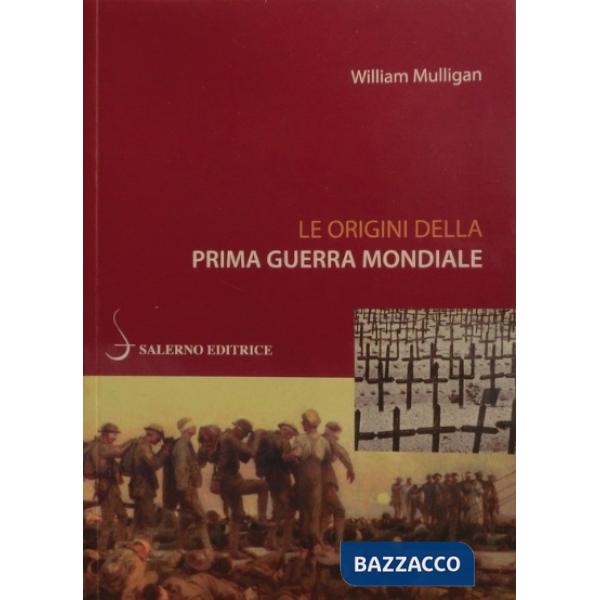 Origini della prima guerra mondiale (Le)