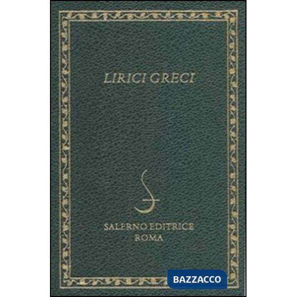 Lirici greci. Testo greco a fronte