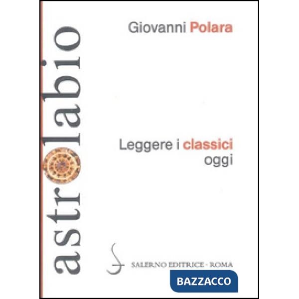 Leggere i classici oggi