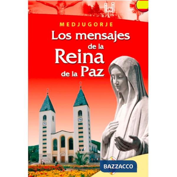 Mensajes de la Reina de la paz (Los)