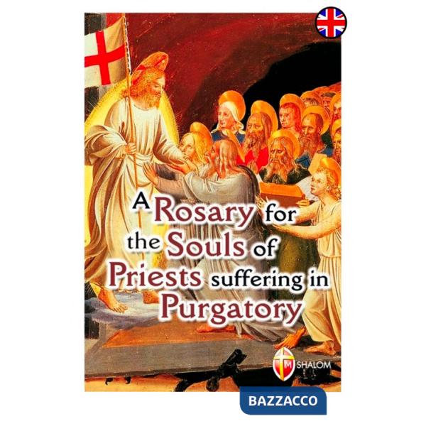 A rosary for the souls of priests suffering in purgatory