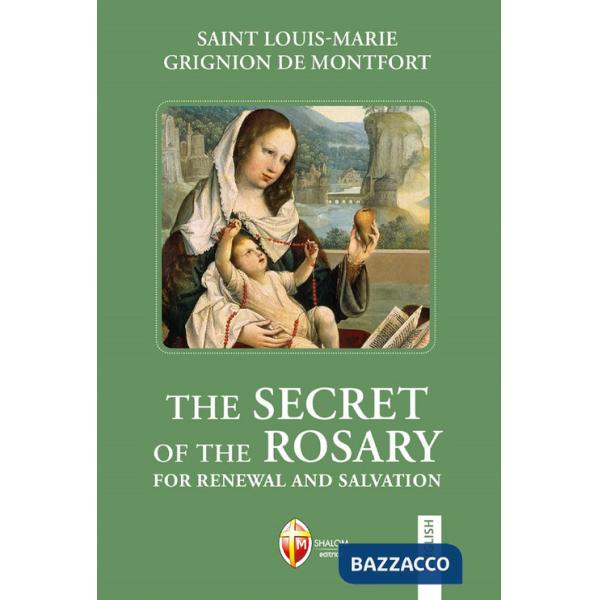 Secret of the Rosary. For renewal and salvation (The)