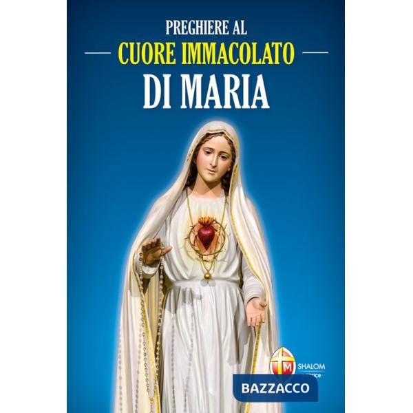 Preghiere al cuore immacolato di Maria