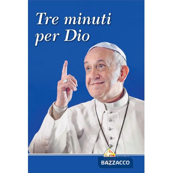 Tre minuti per Dio