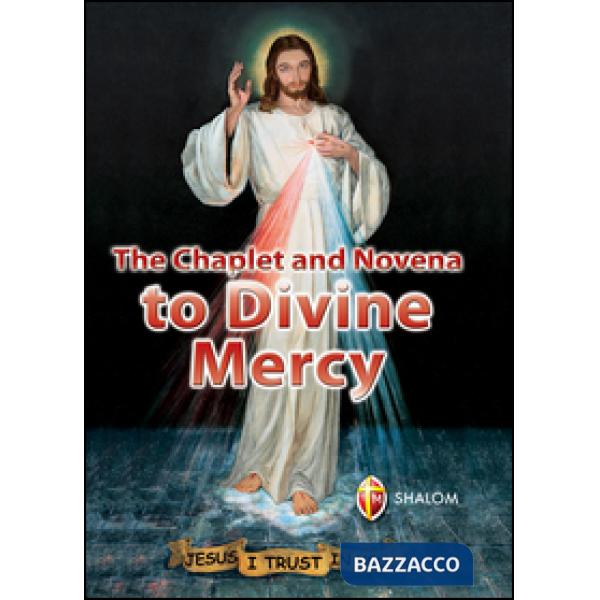 Chaplet and novena to divine mercy (The)