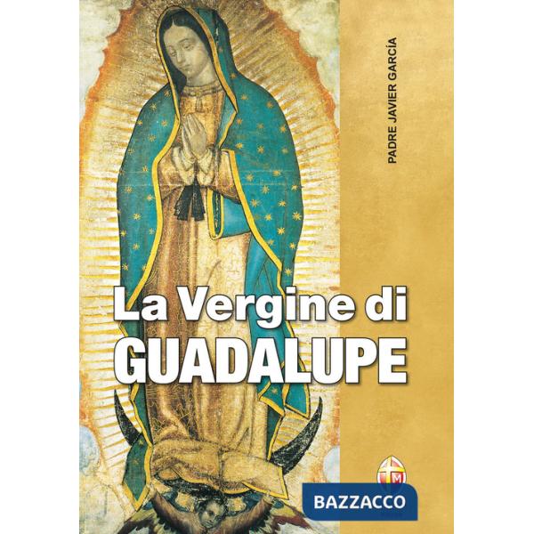 Vergine di Guadalupe (La)