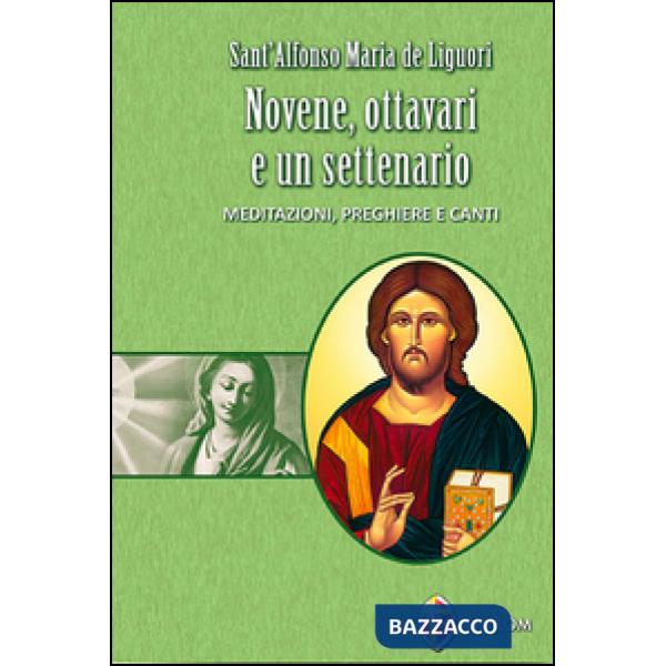 Novene, ottavari e un settenario. Meditazioni, preghiere e canti
