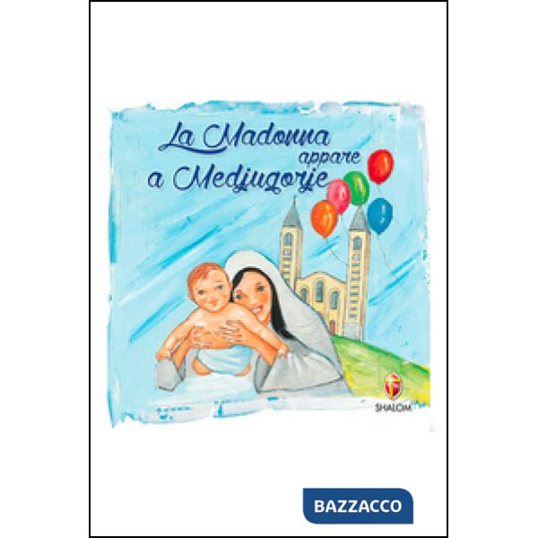 Madonna appare a Medjugorje (La)