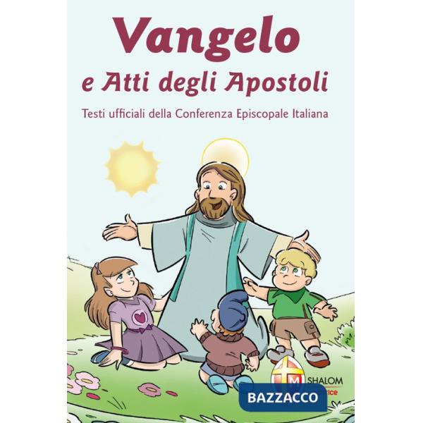 Vangelo e Atti degli Apostoli