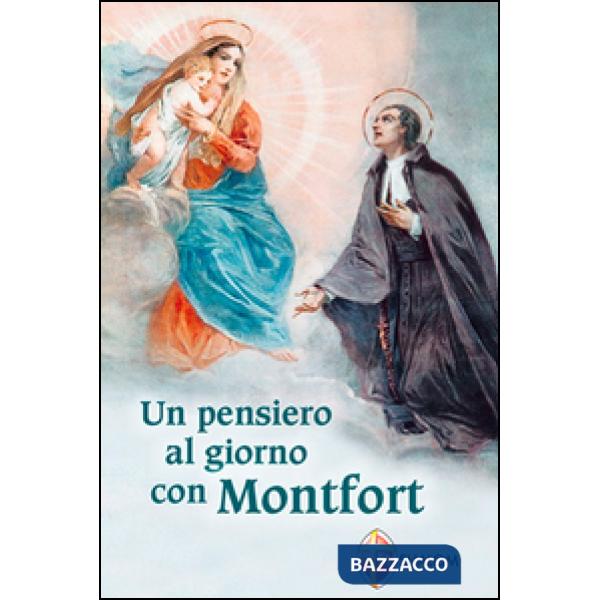 Pensiero al giorno con Montfort (Un)