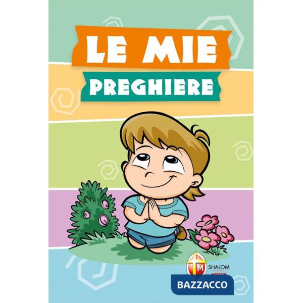 Mie preghiere (Le)