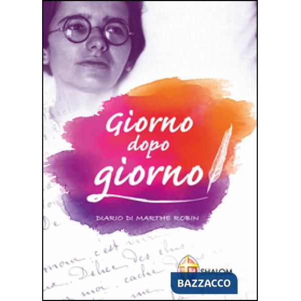 Giorno dopo gionro. Dal diario di Marthe Robin