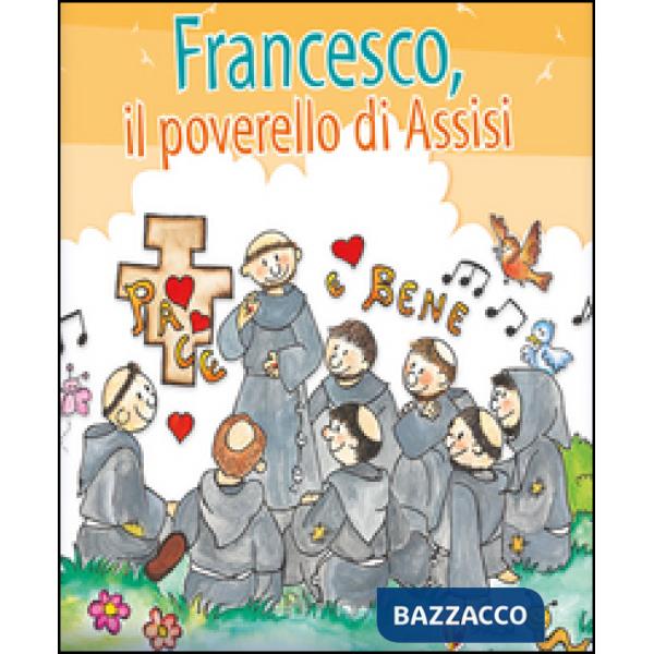 Francesco, il poverello d'Assisi