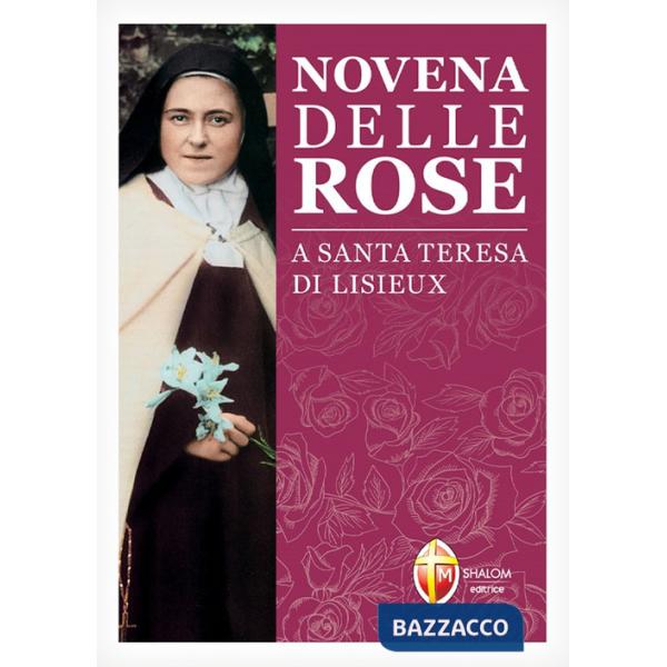 Novena delle rose a santa Teresa di Lisieux
