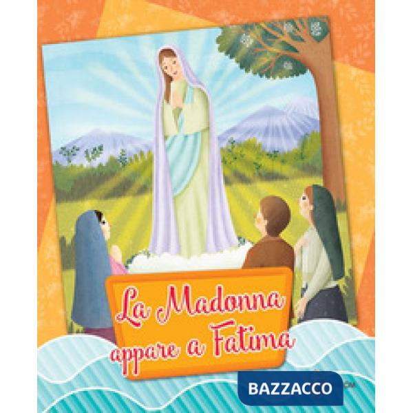Madonna appare a Fatima (La)