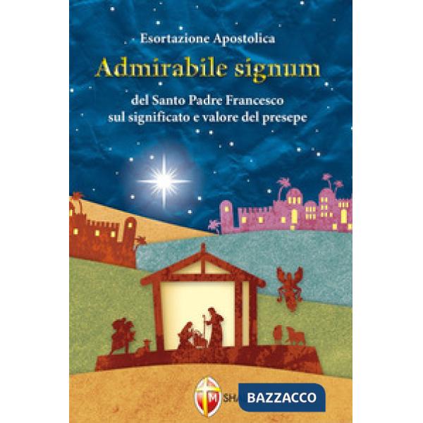 Admirabile signum. Lettera Apostolica Postsinodale del santo Padre Francesco