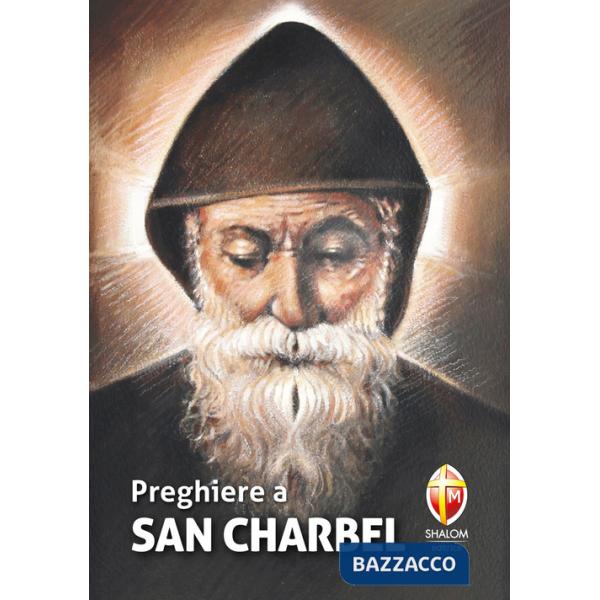 Preghiere a San Charbel
