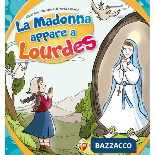Madonna appare a Lourdes (La)