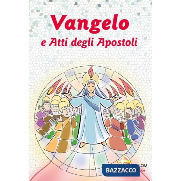 Vangelo e Atti degli Apostoli. Cresima