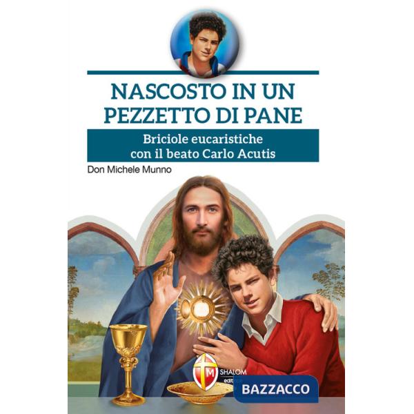 Nascosto in un pezzetto di pane