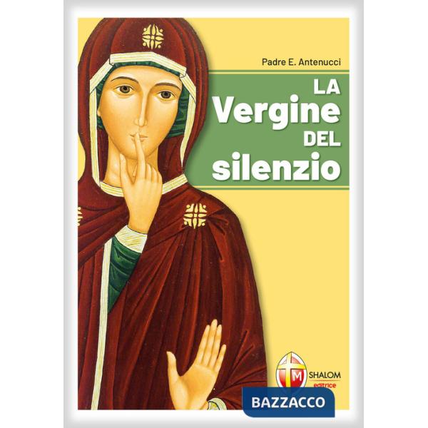 Vergine del silenzio (La)