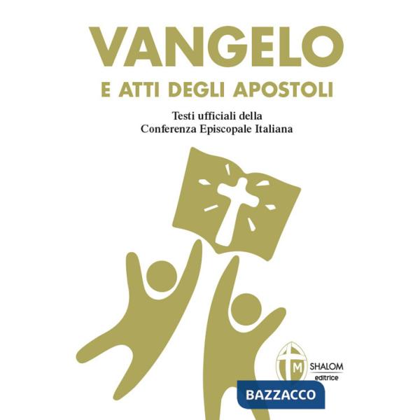 Vangelo e Atti degli Apostoli. Copertina bianca e oro