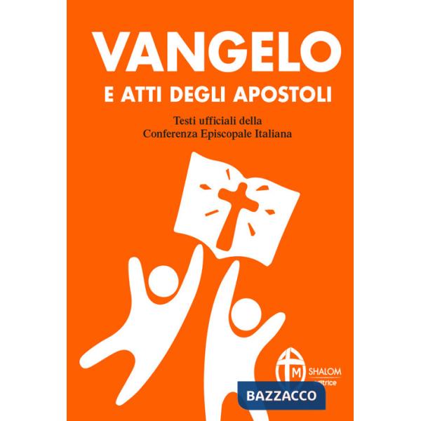 Vangelo e Atti degli Apostoli. Copertina arancione