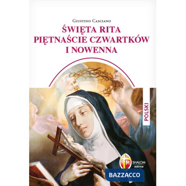 Santa Rita i quindici giovedì e novena. Ediz. polacca
