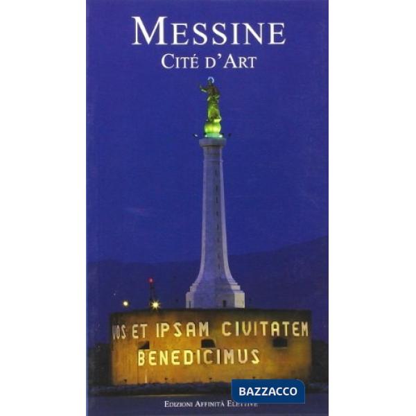 Messine. Cité d'art