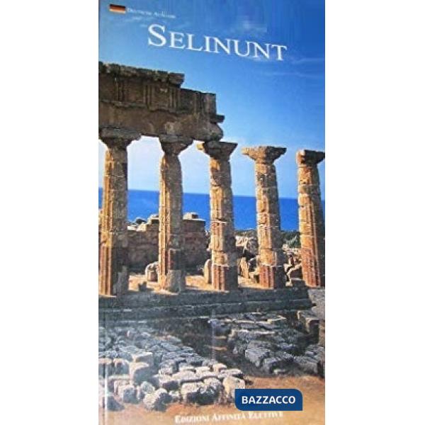 Selinunte. Ediz. tedesca