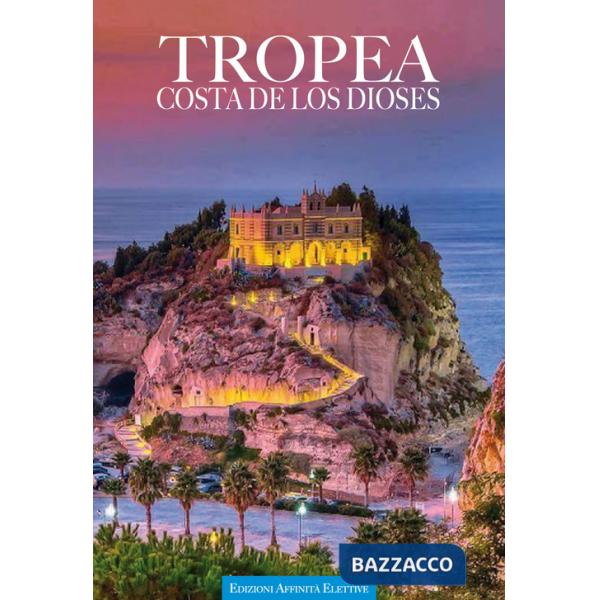 Tropea. Costa de los dioses