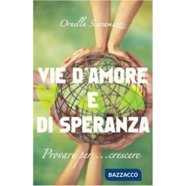 Vie d'amore... e di speranza