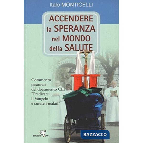 Accendere la speranza nel mondo della salute