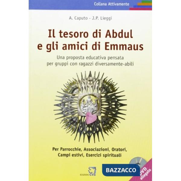 Tesoro di Abdul e gli amici di Emmaus. Con DVD (Il)