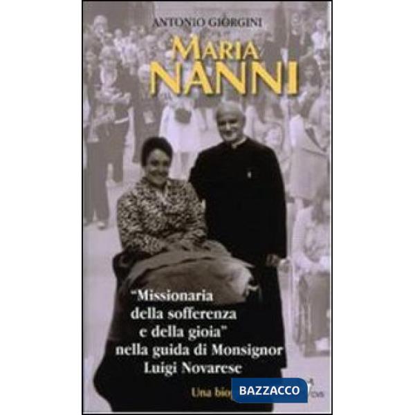 Maria Nanni. «Missionaria della sofferenza e della gioia» nella guida di mons. L