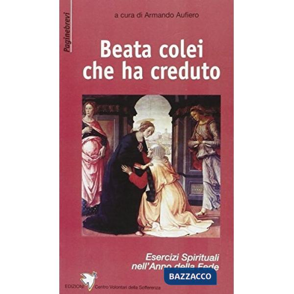 Beata colei che ha creduto