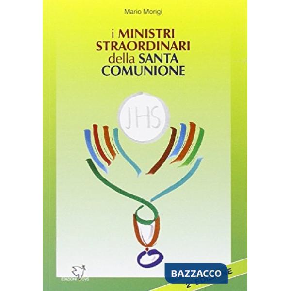 Ministri straordinari della santa comunione (I)