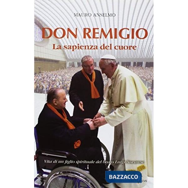 Don Remigio. La sapienza del cuore