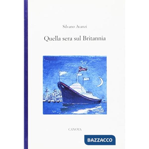 Quella sera sul Britannia